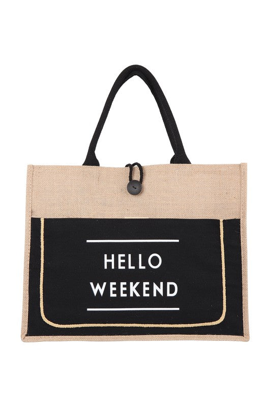 Hello Weekend Tote Bag – Glamtique by V